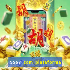 5567 com plataforma de jogos